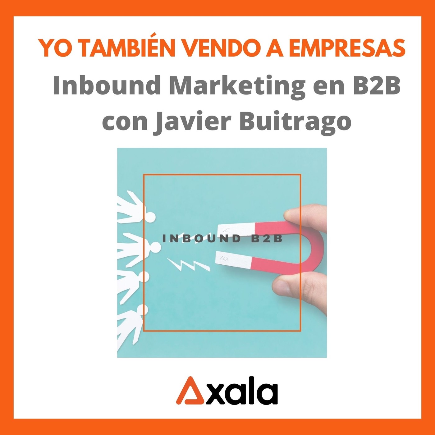 Yo también vendo a empresas - El podcast B2B