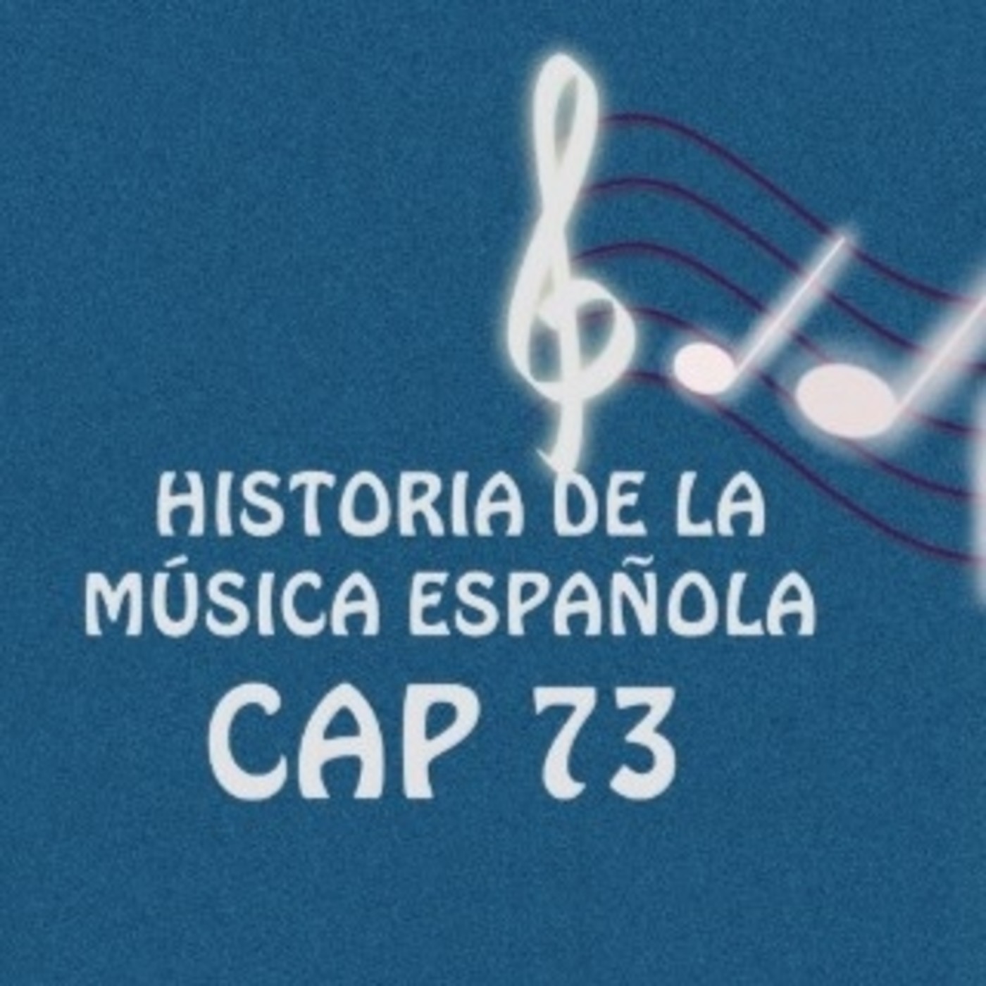 Programa 73 de Historia de la Música Española episode artwork