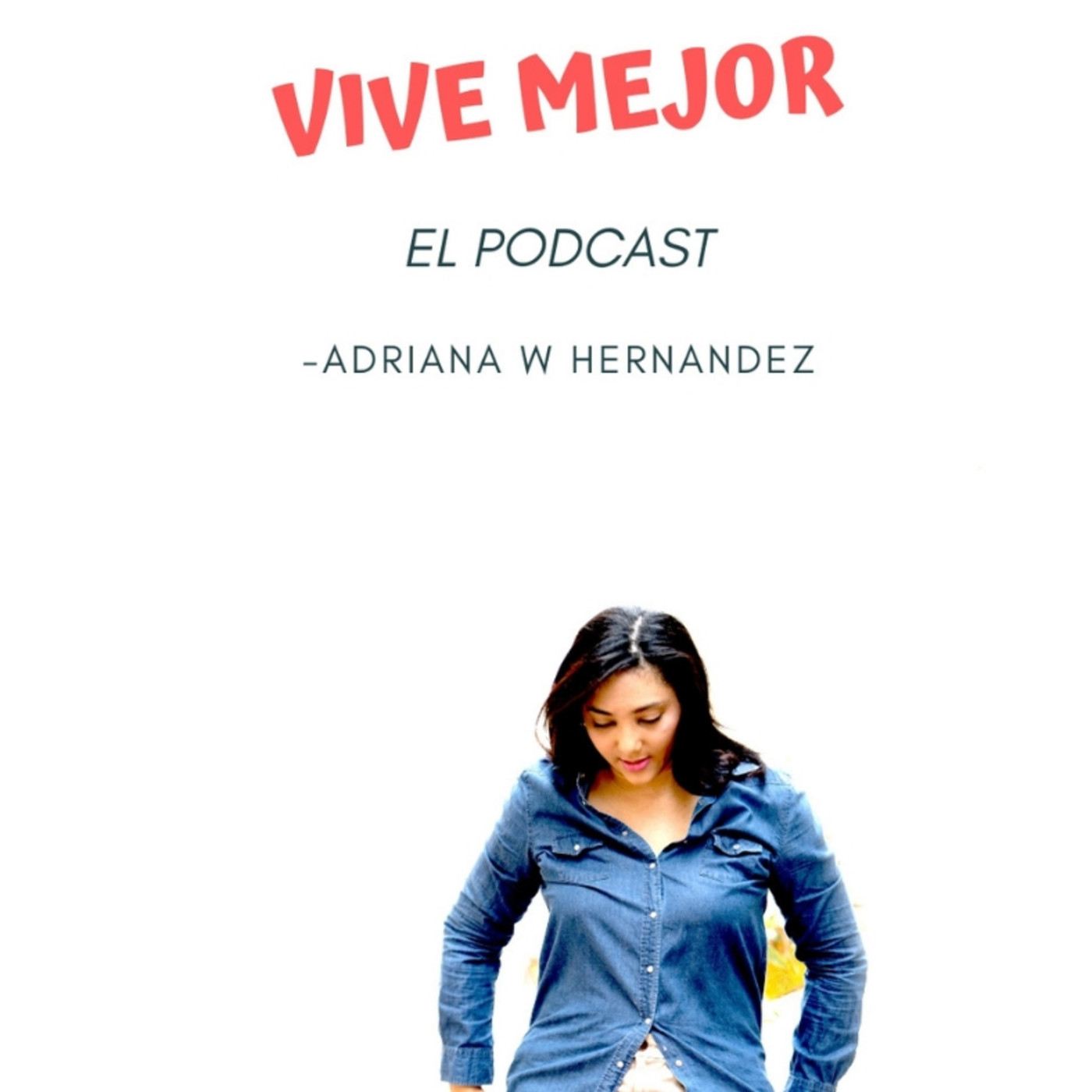 Adriana W Hernandez