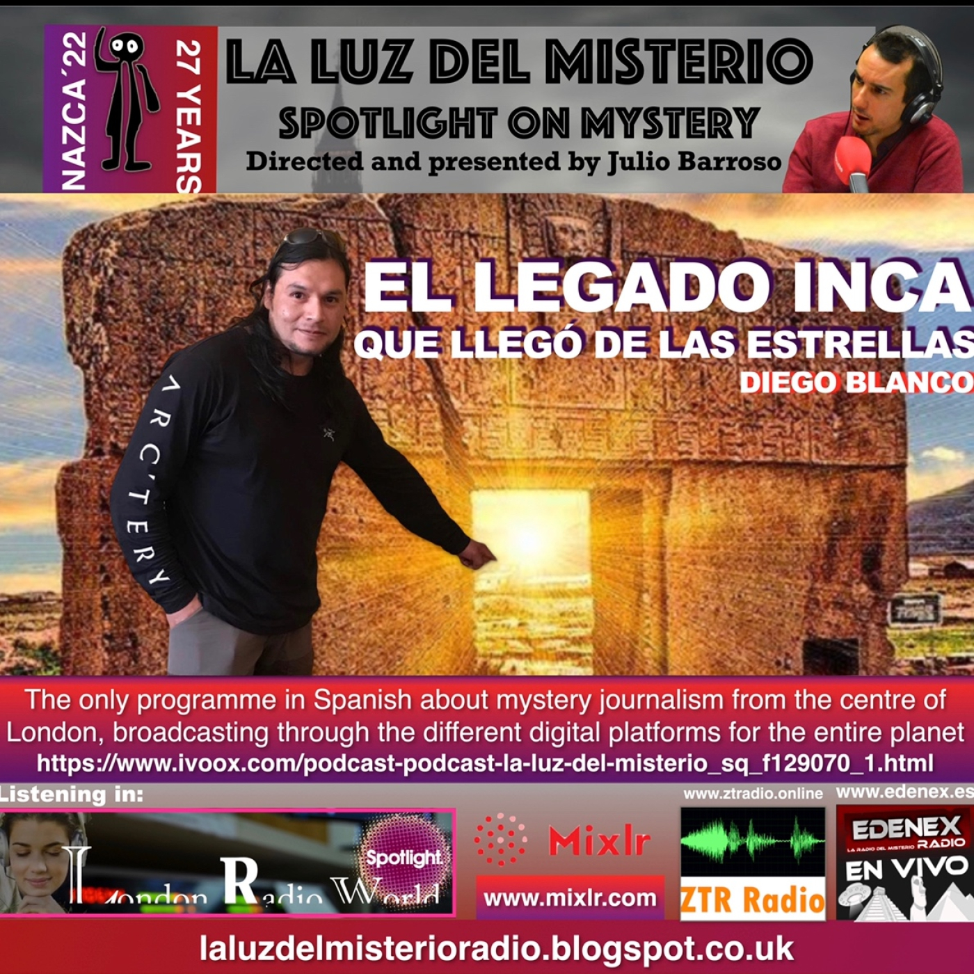 El Legado Inca que llegó de las estrellas con Diego Blanco