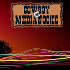 EL COWBOY DE MEDIANOCHE Con Gaspar Barron 24.10.2018