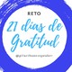 Reto 21 días de Gratitud DÍA 2