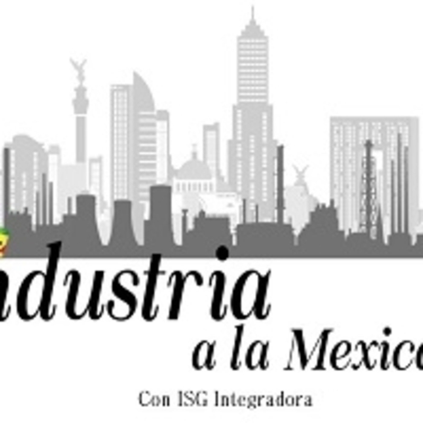 Industria a la mexicana 010719 p041