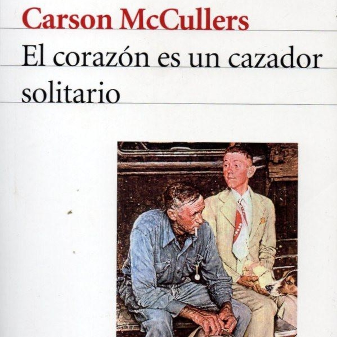 El corazón es un cazador solitario