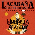 3x33 La Cabaña presenta: Umbrella Academy