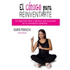 Te doy la Bienvenida a la Reinvención Personal