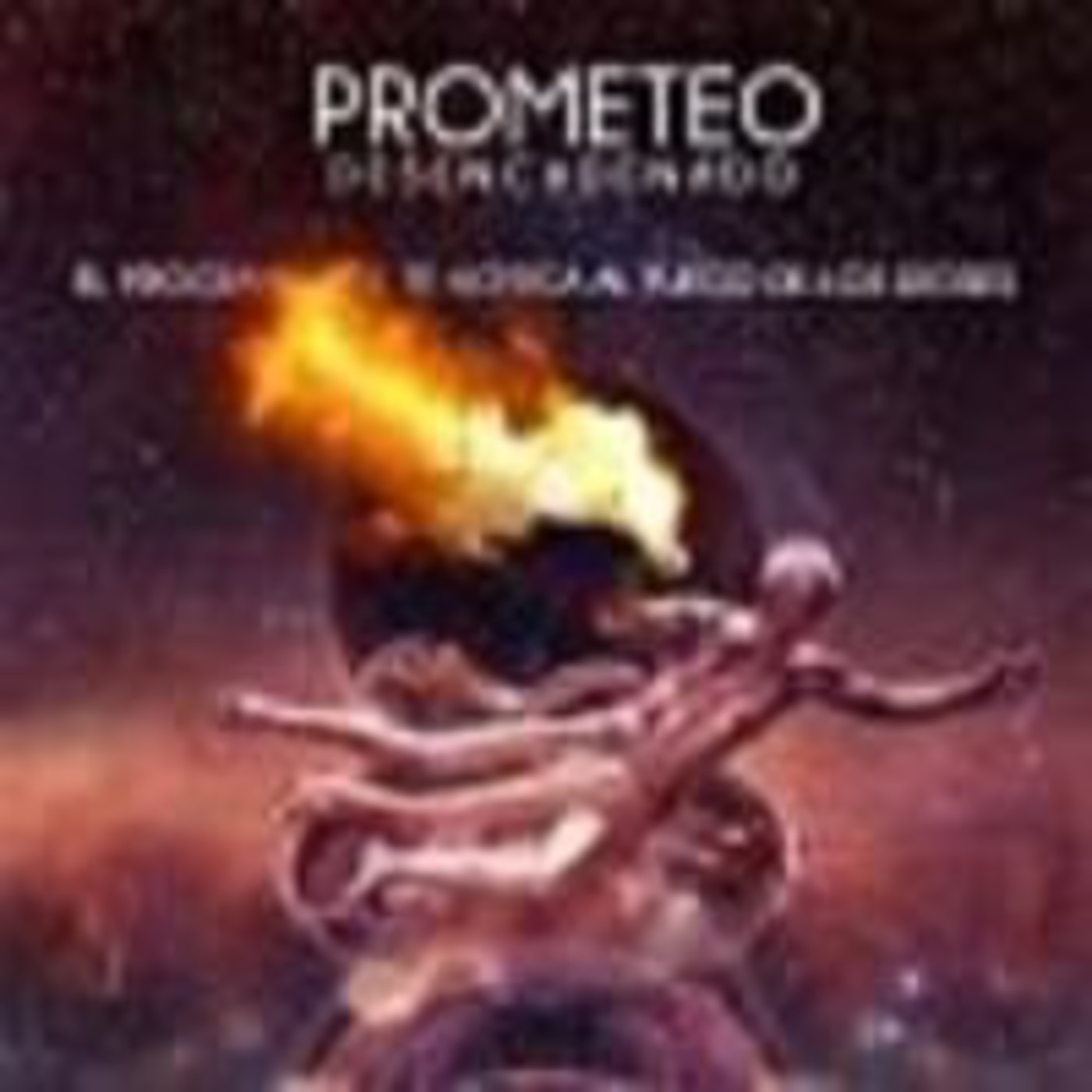 Prometeo Desencadenado: El cuento de EL Arbol 29 Junio episode artwork