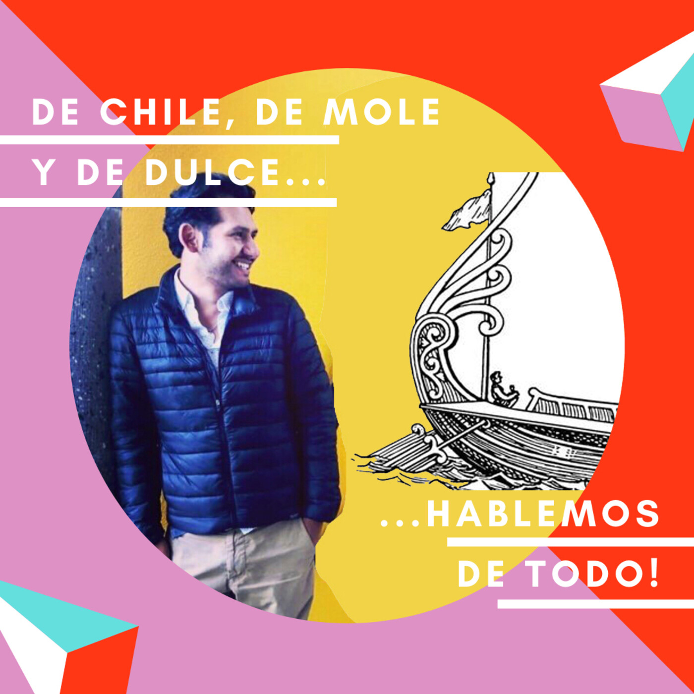 De chile, de mole y de dulce