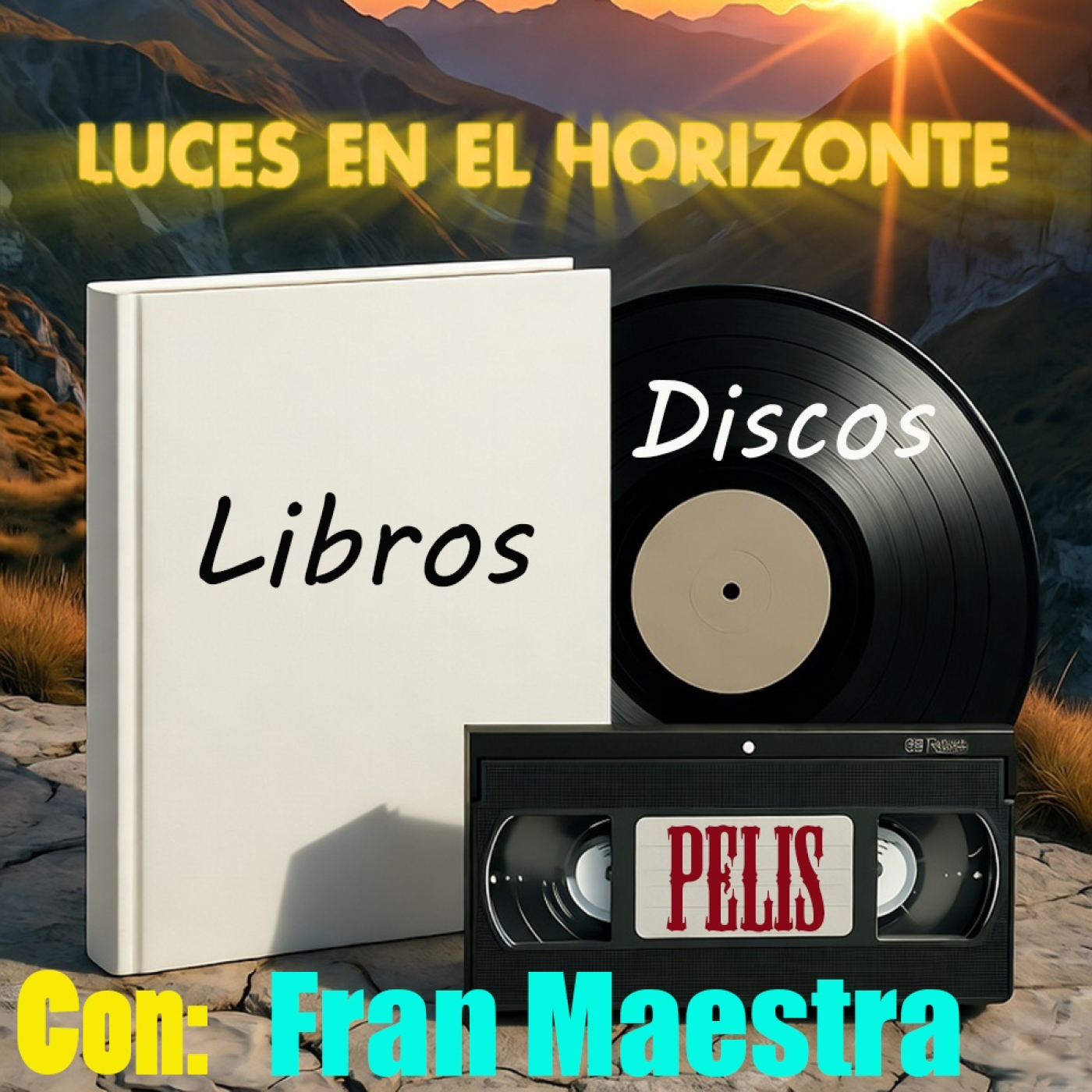 Libros, Discos, Pelis. Con Fran Maestra - Luces en el Horizonte