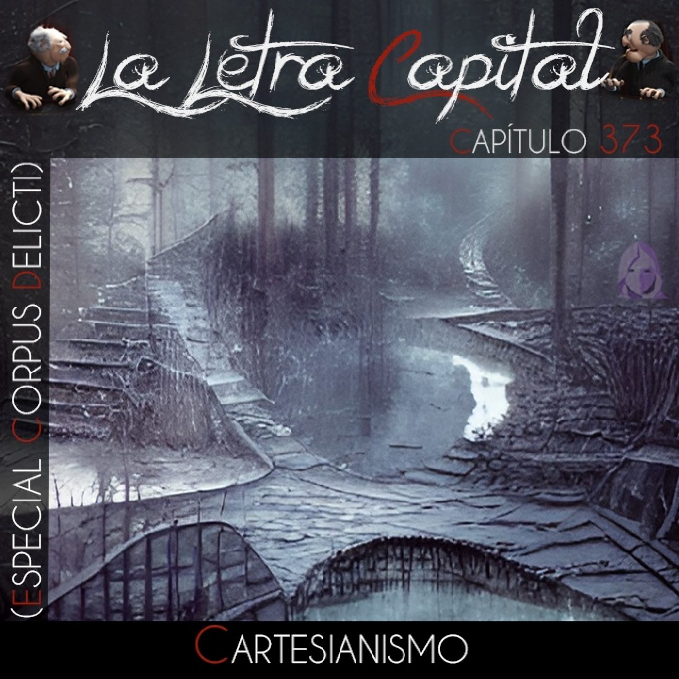 LALETRACAPITAL PODCAST 373 - CARTESIANISMO (OMC RADIO) (ENT CORPUS DELICTI) episode artwork