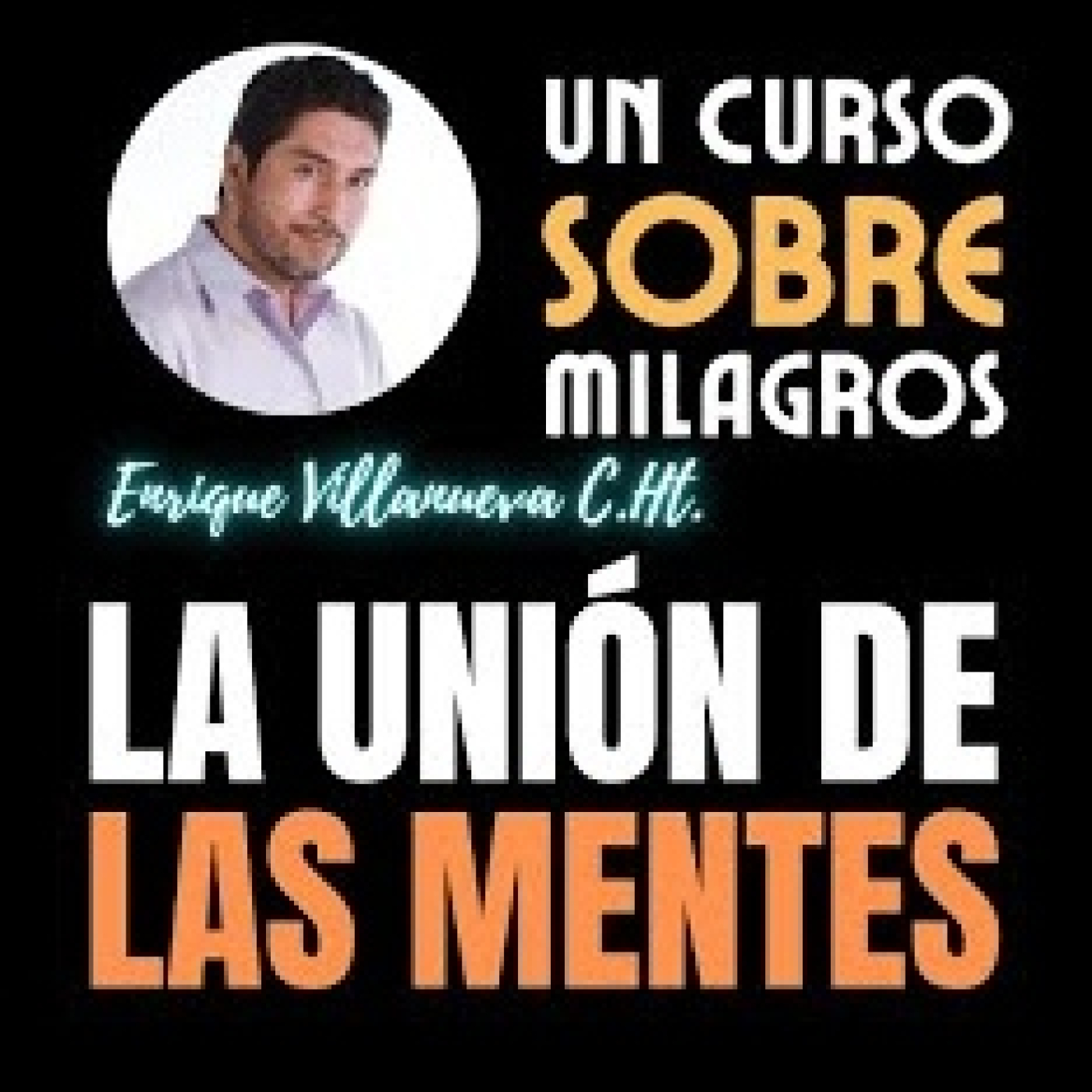 Audios de Enrique Villanueva