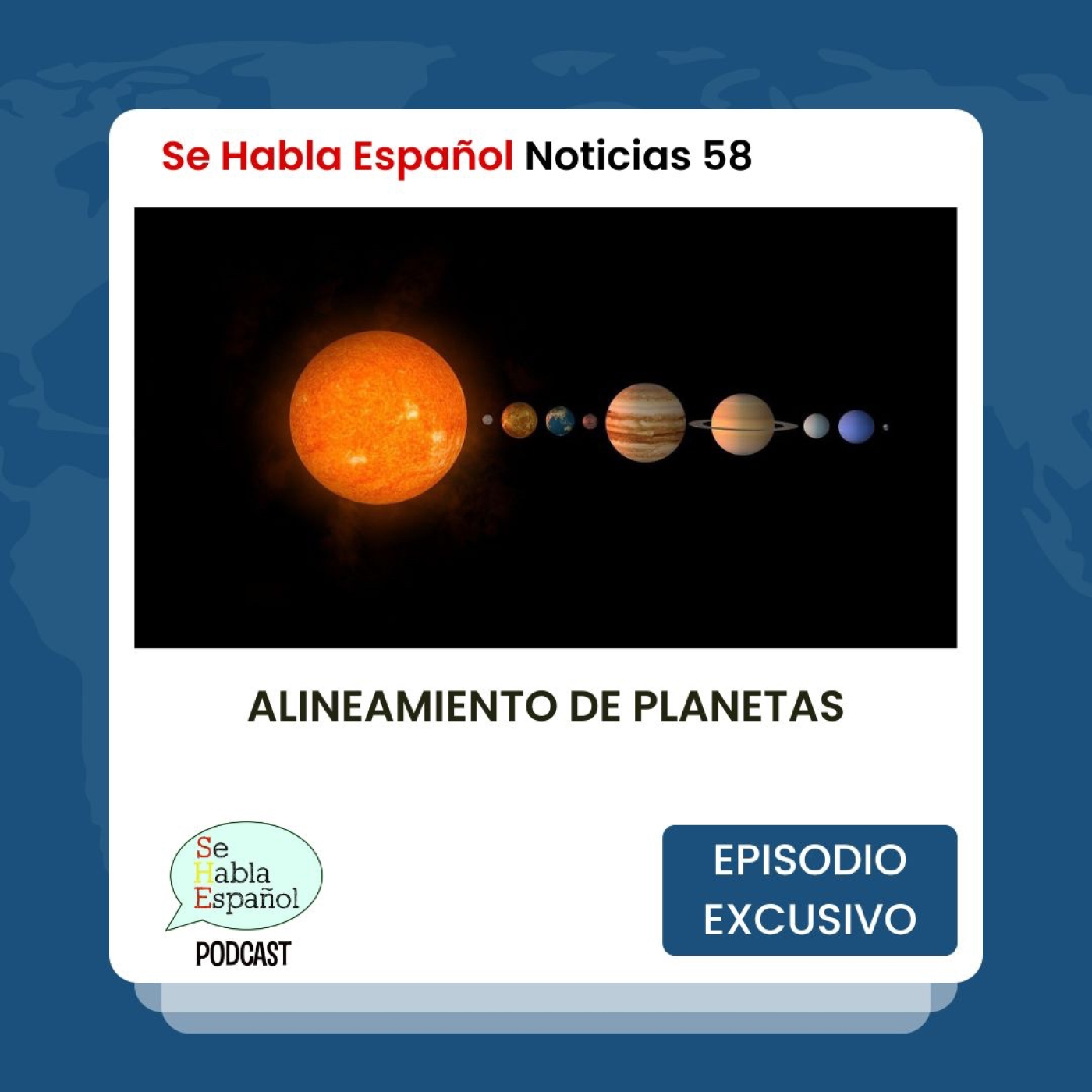 Español con noticias 58: Alineamiento de planetas - Episodio exclusivo para mecenas - podcast episode cover