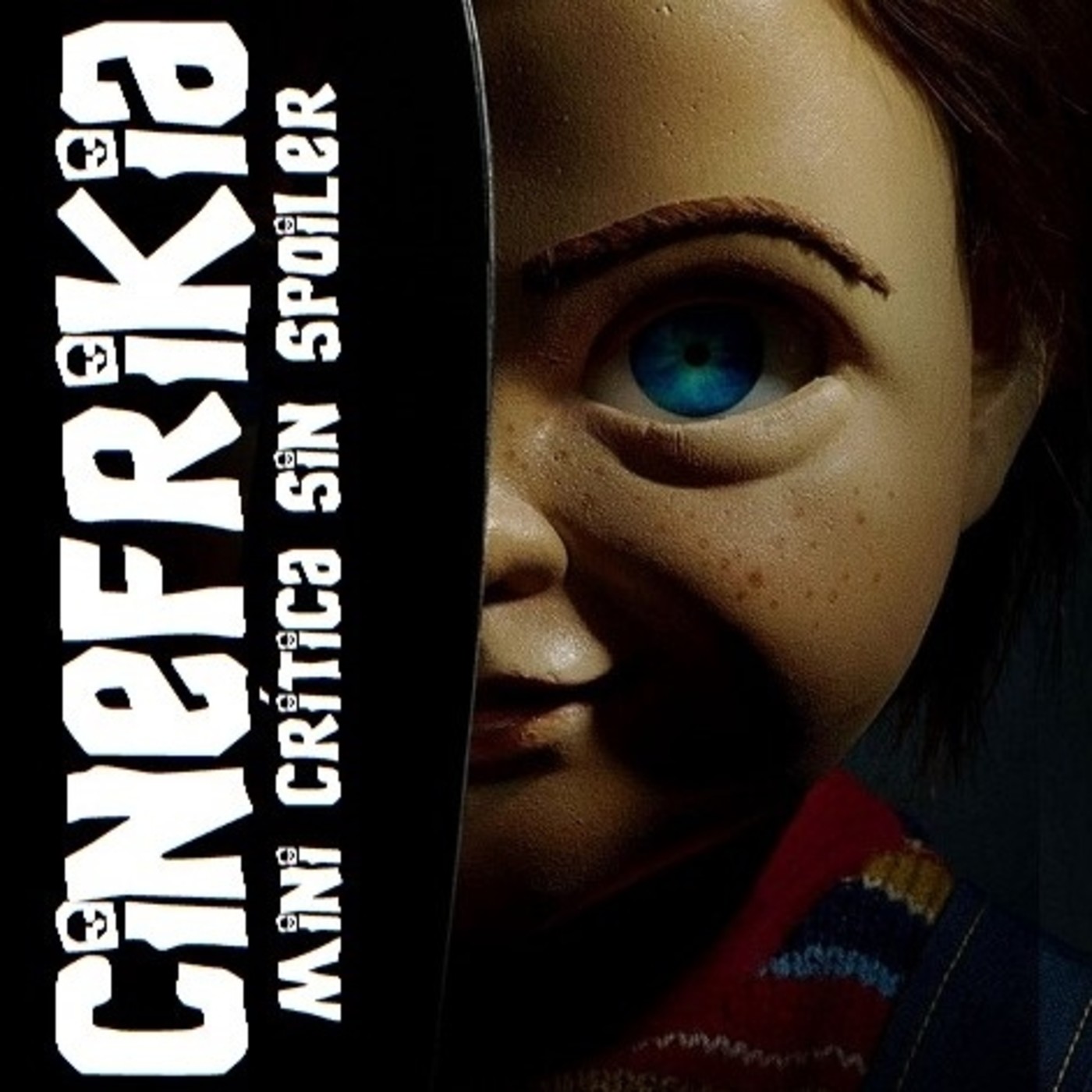 Cinefrikia El Podcast