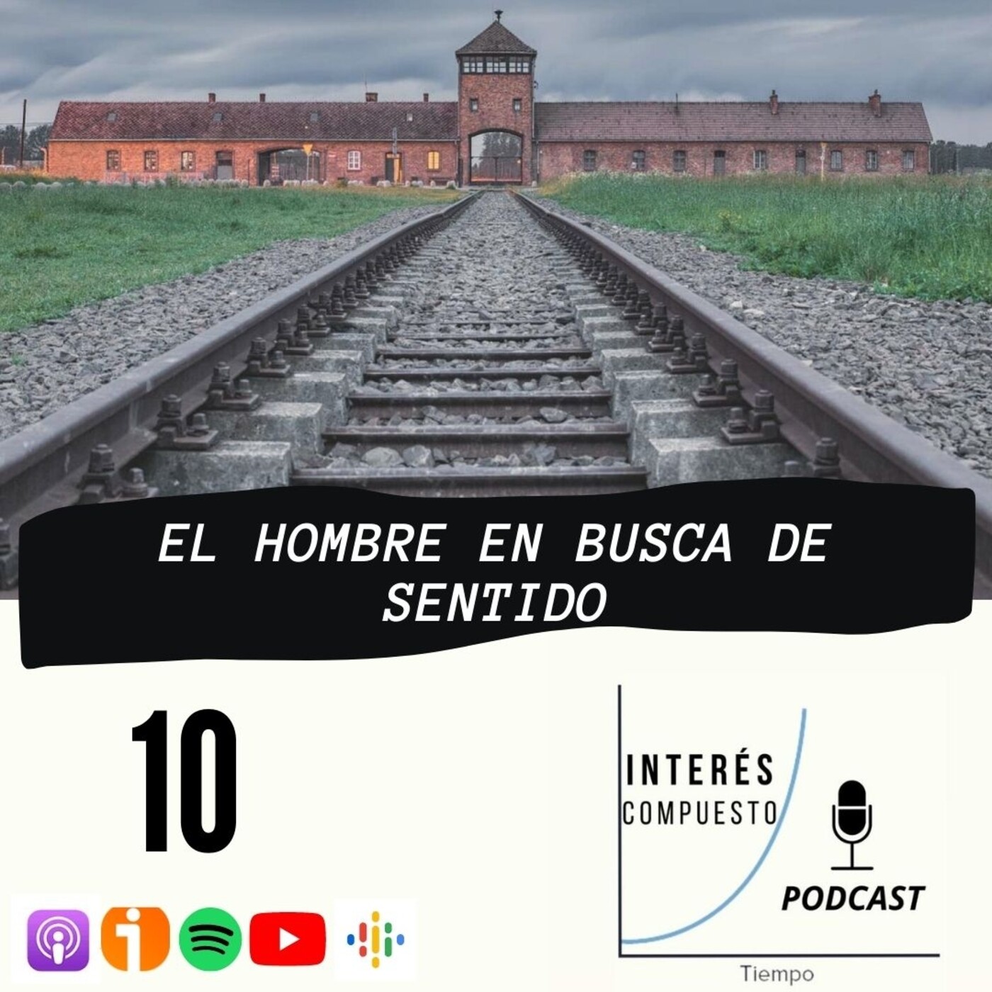 #10- El hombre en busca de SENTIDO