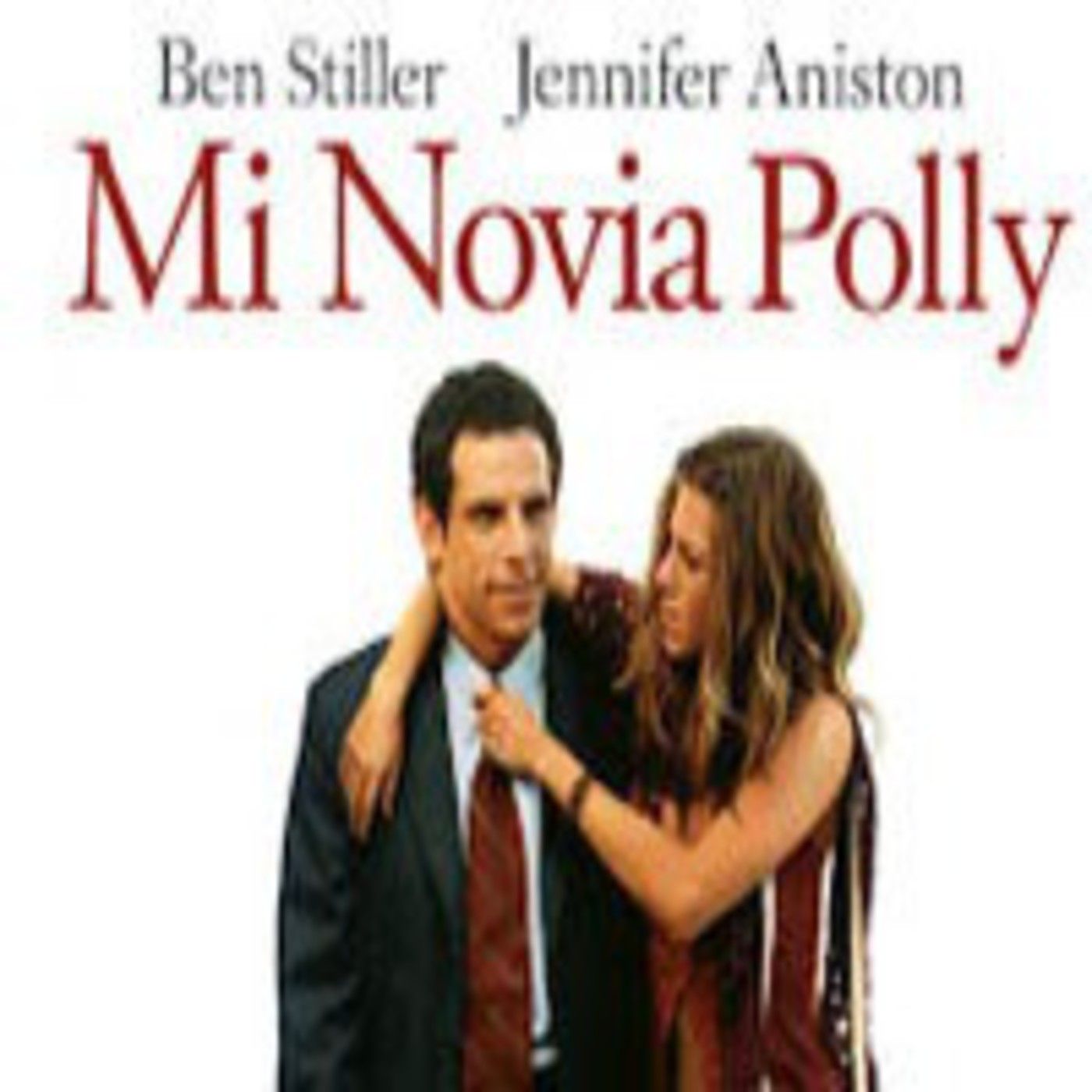 Mi novia Polly (2004) Audio Latino [AD] - Películas en español latino -  Podcast en iVoox