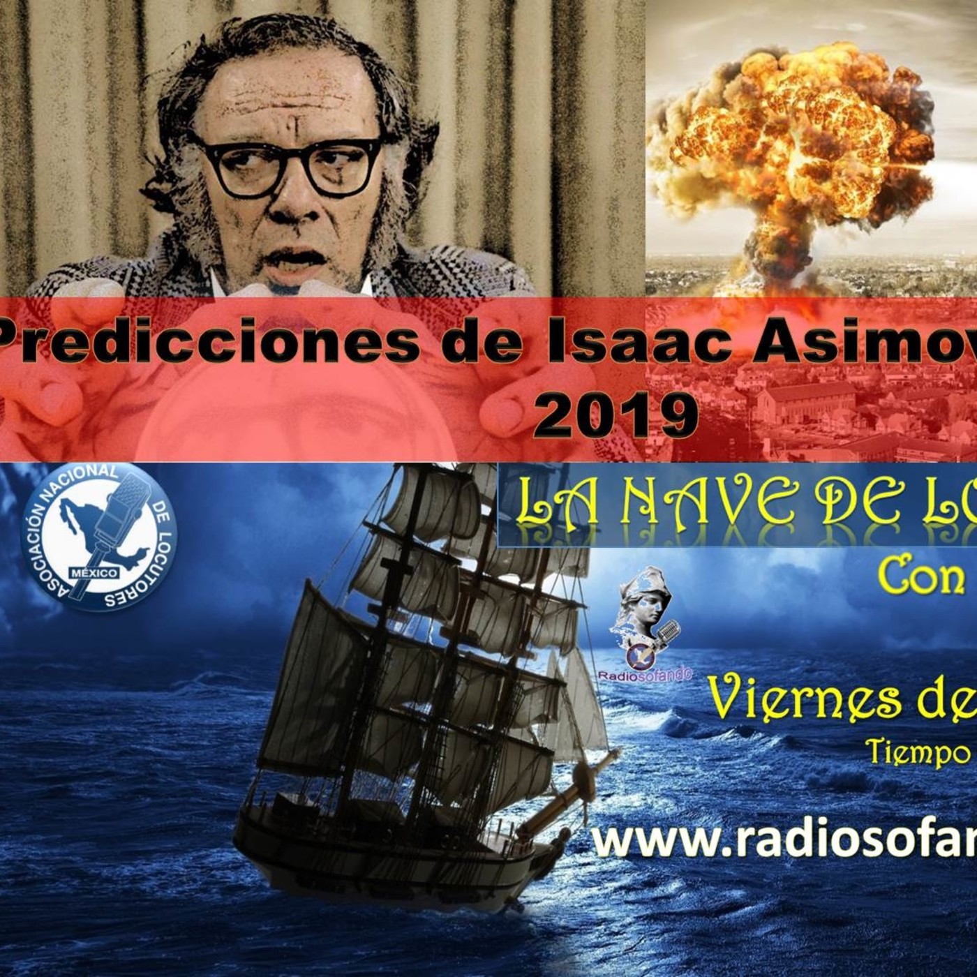 La Nave de los Locos_PREDICCIONES DE ISAAC ASIMOV PARA EL 2019_11-01-19 episode artwork