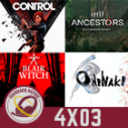 GR (4x03) El Boom de Switch, Blair Witch, Control, Ancestors y Oninaki