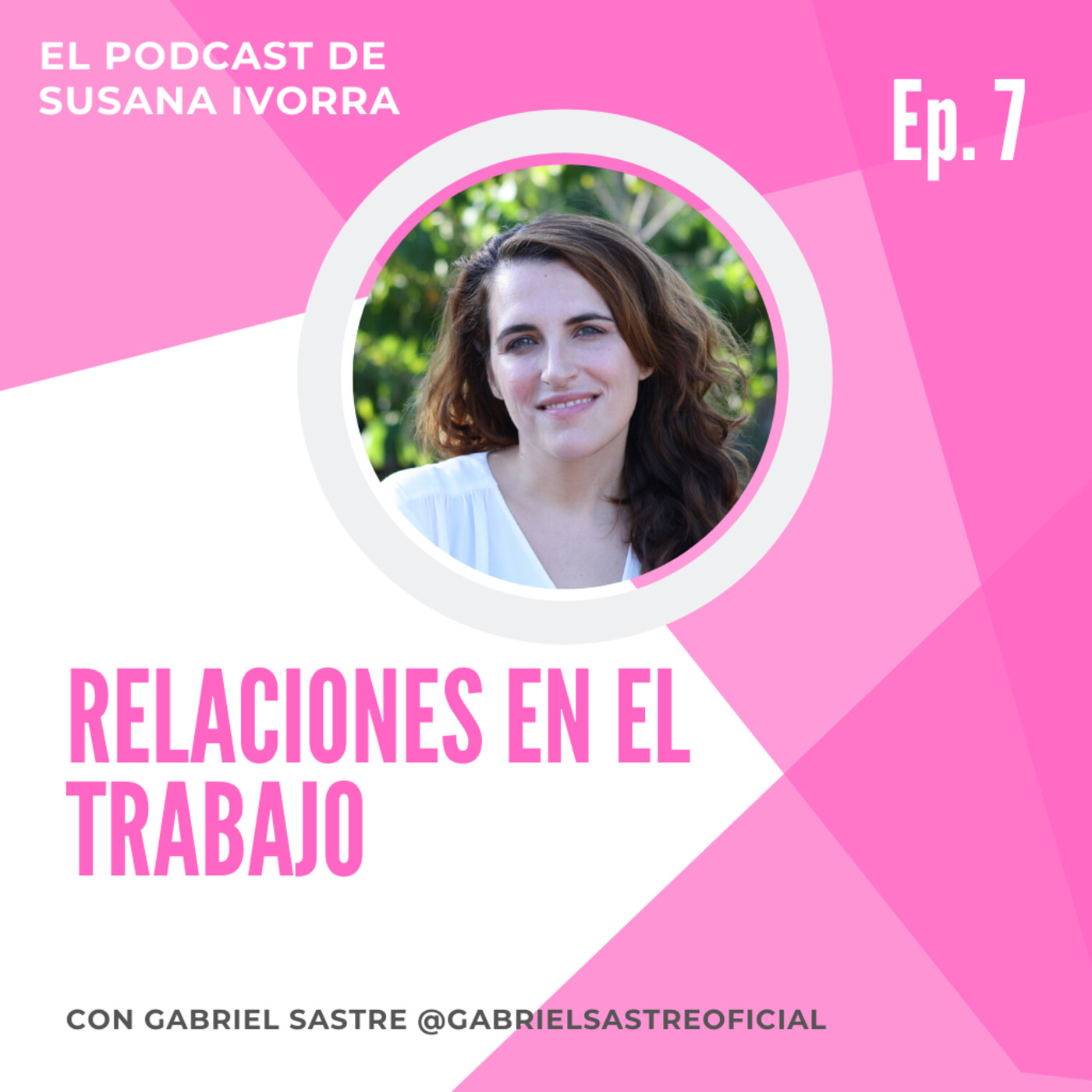 El podcast de Susana Ivorra