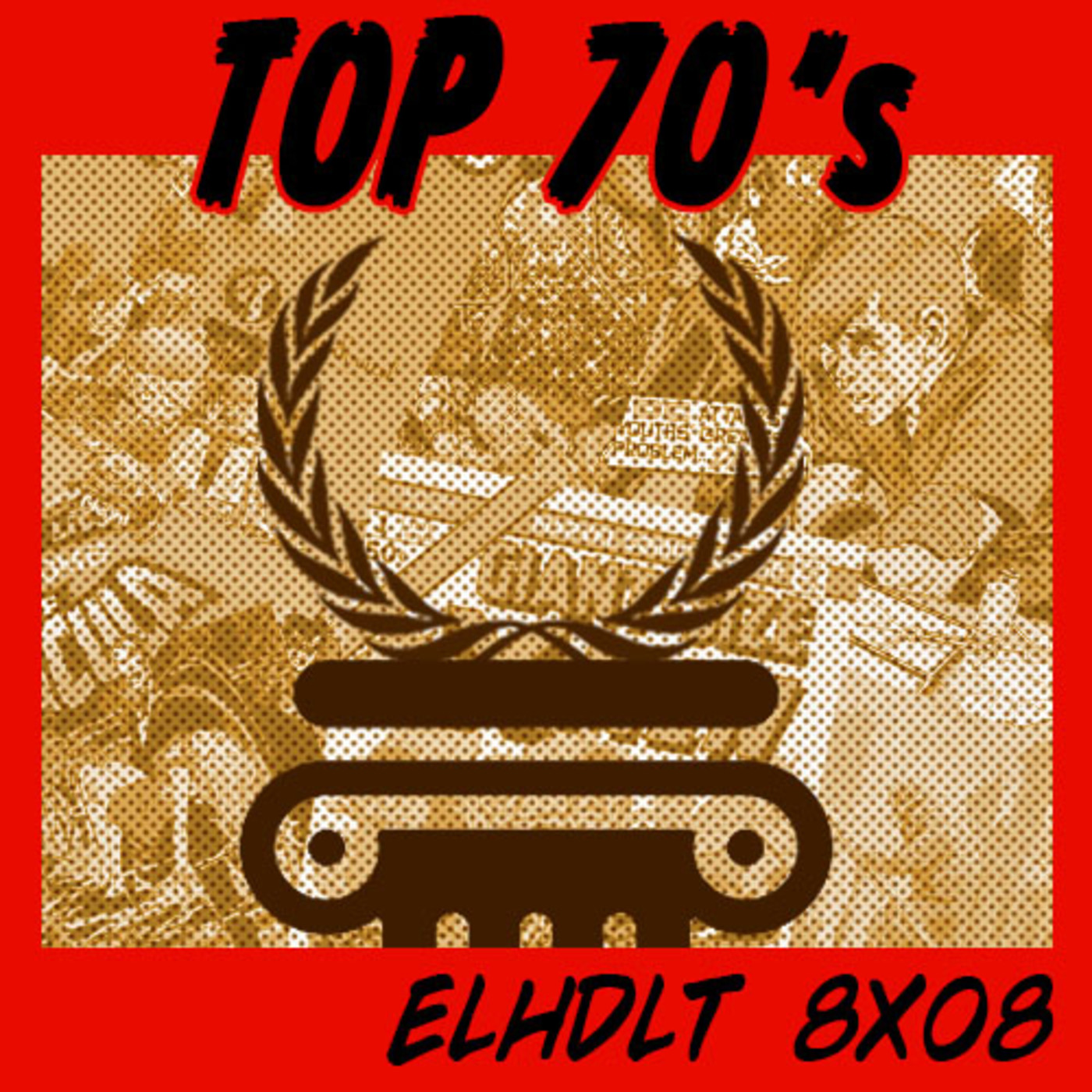 [ELHDLT] 8x08 Top lo mejor de los 70 episode artwork