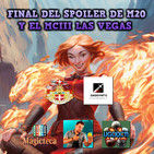 Final del Spoiler de M20 y el MC las vegas