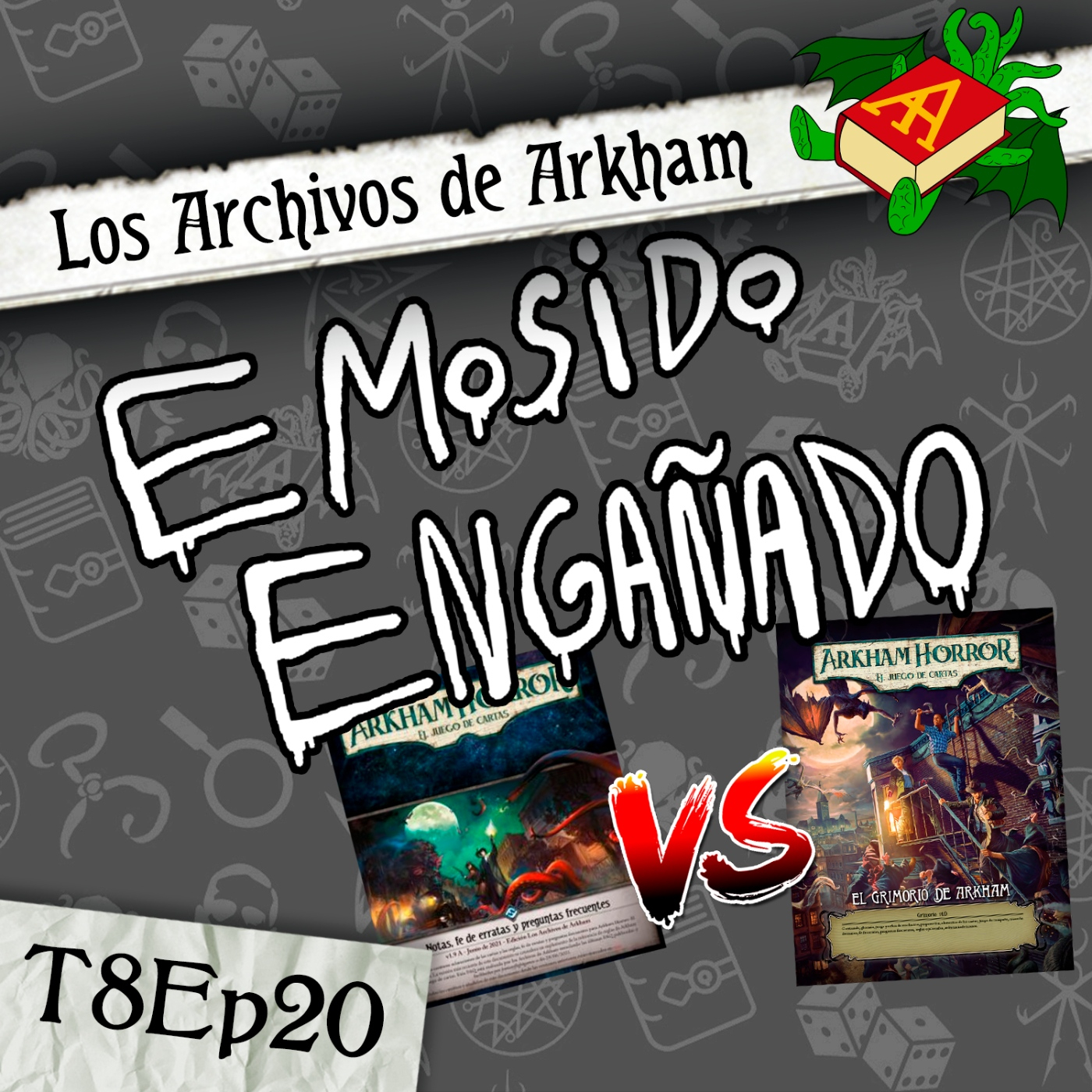 T8Ep20 - FAQ Cap. 1 VS Grimorio Cap. 2 episode artwork