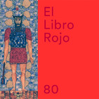ELR80. La epopeya de Gilgames, rey de Uruk; con Joaquín Sanmartín. El Libro Rojo