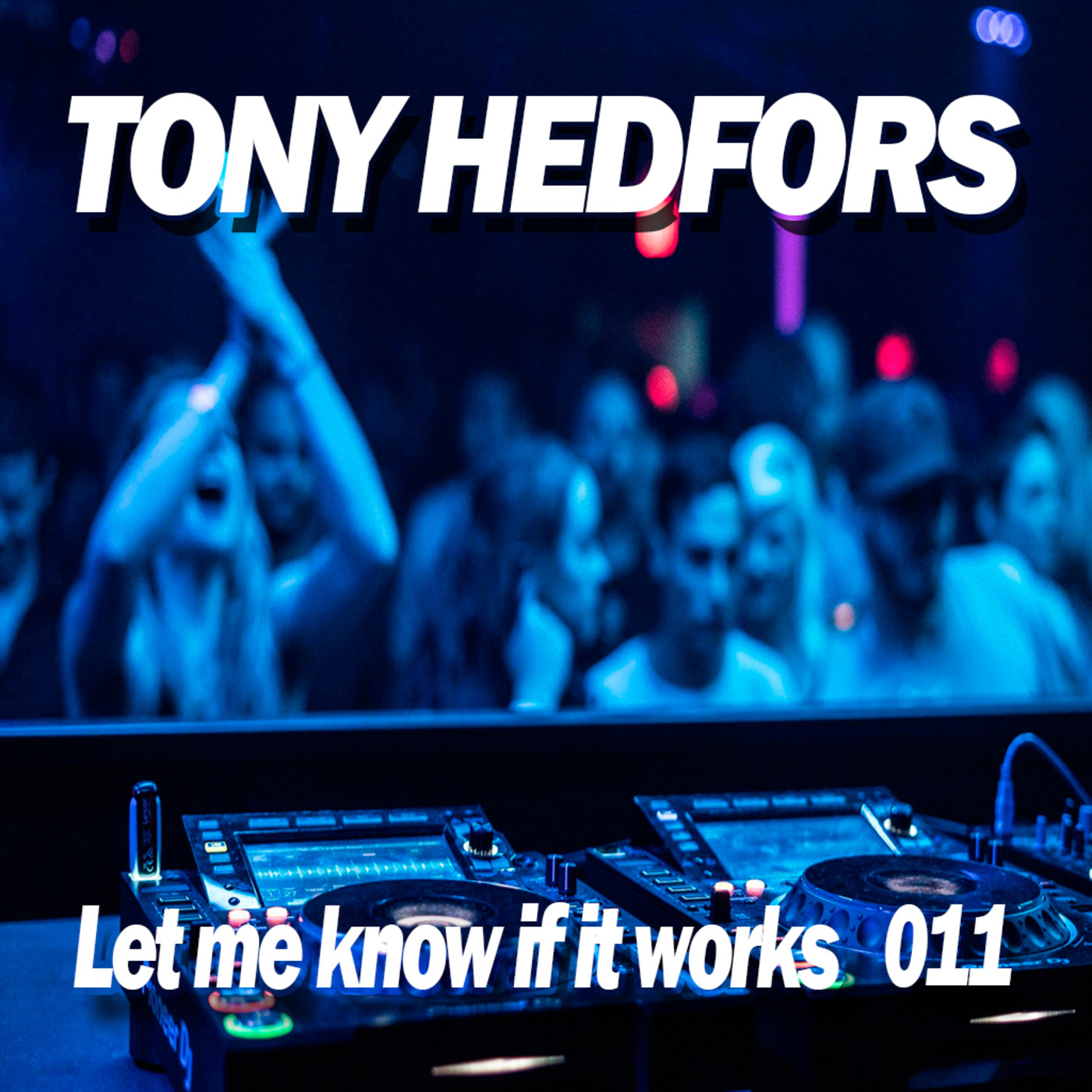 Mixed by Tony Hedfors, Special: Choice to you