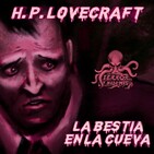 El Buque Misterioso + La Bestia en la Cueva (Lovecraft) | Audiolibro - Ficción Sonora