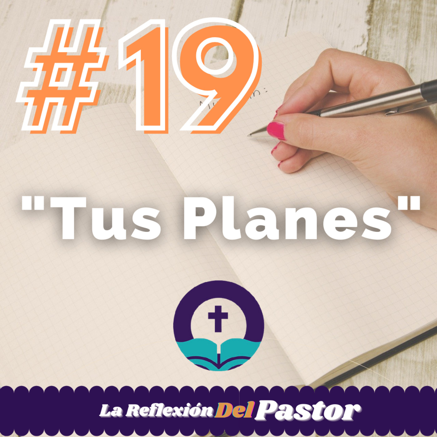 La Reflexión del Pastor