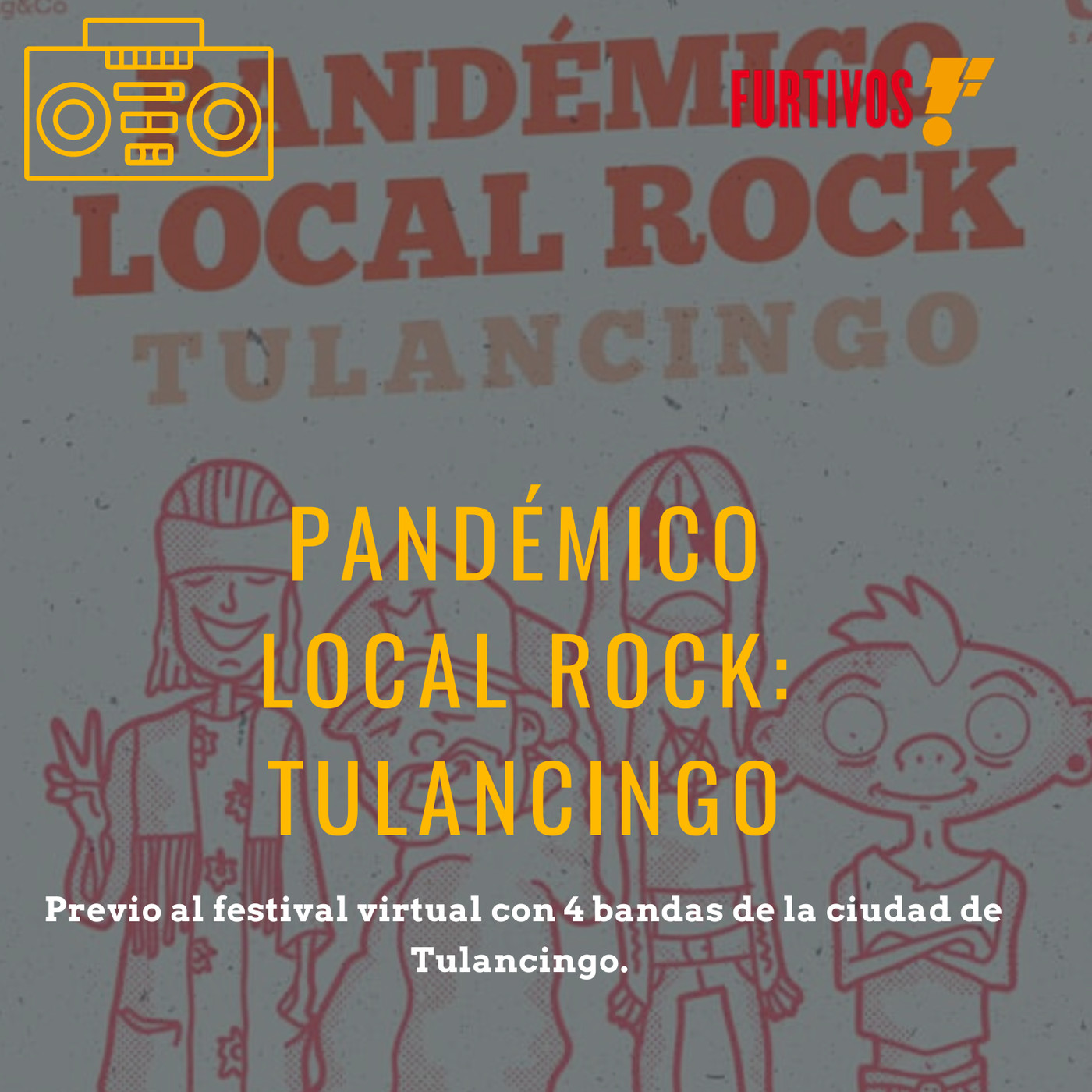 Pandémico Local Rock: Tulancingo. episode artwork