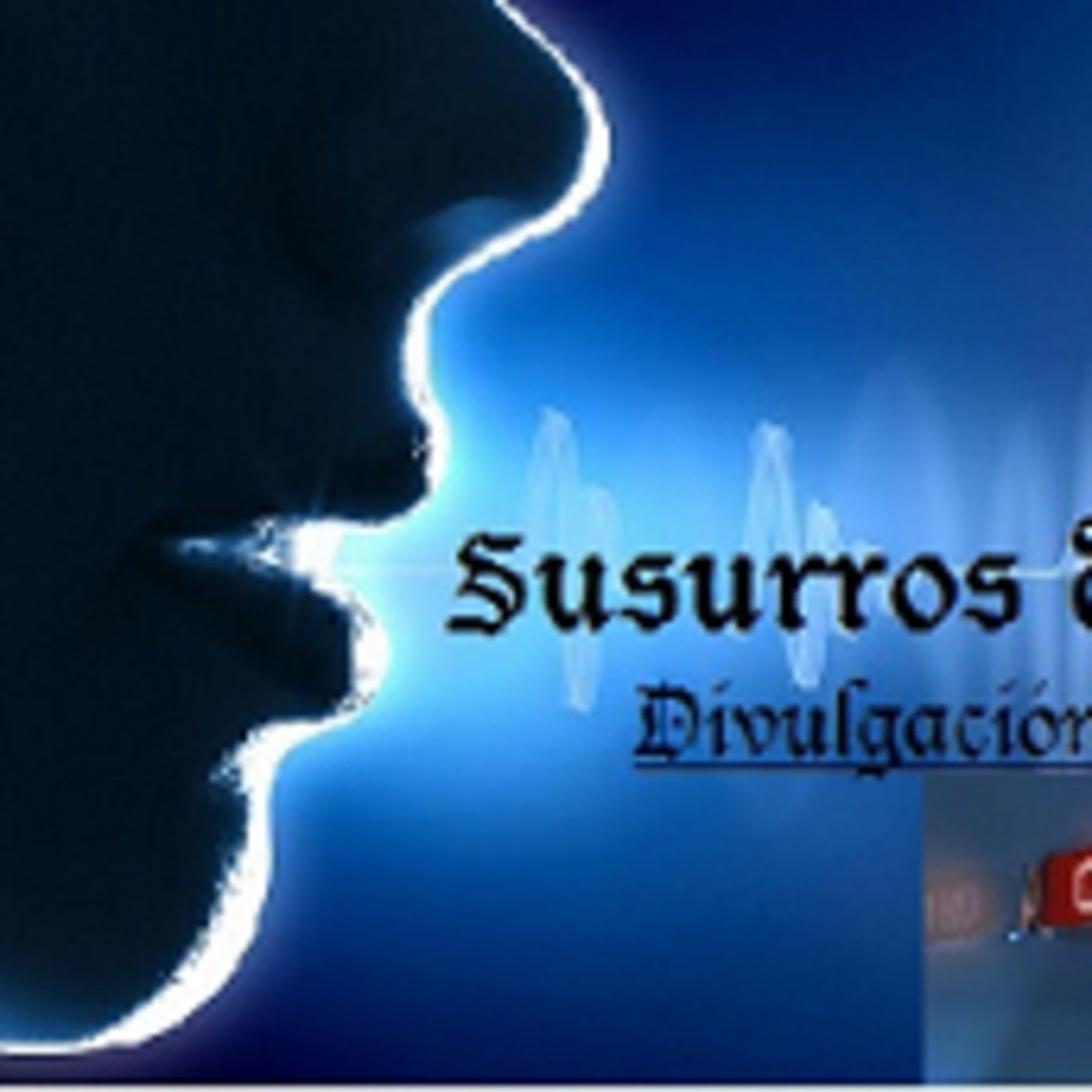 Susurros de lo Oculto.( Programa de Misterio ).