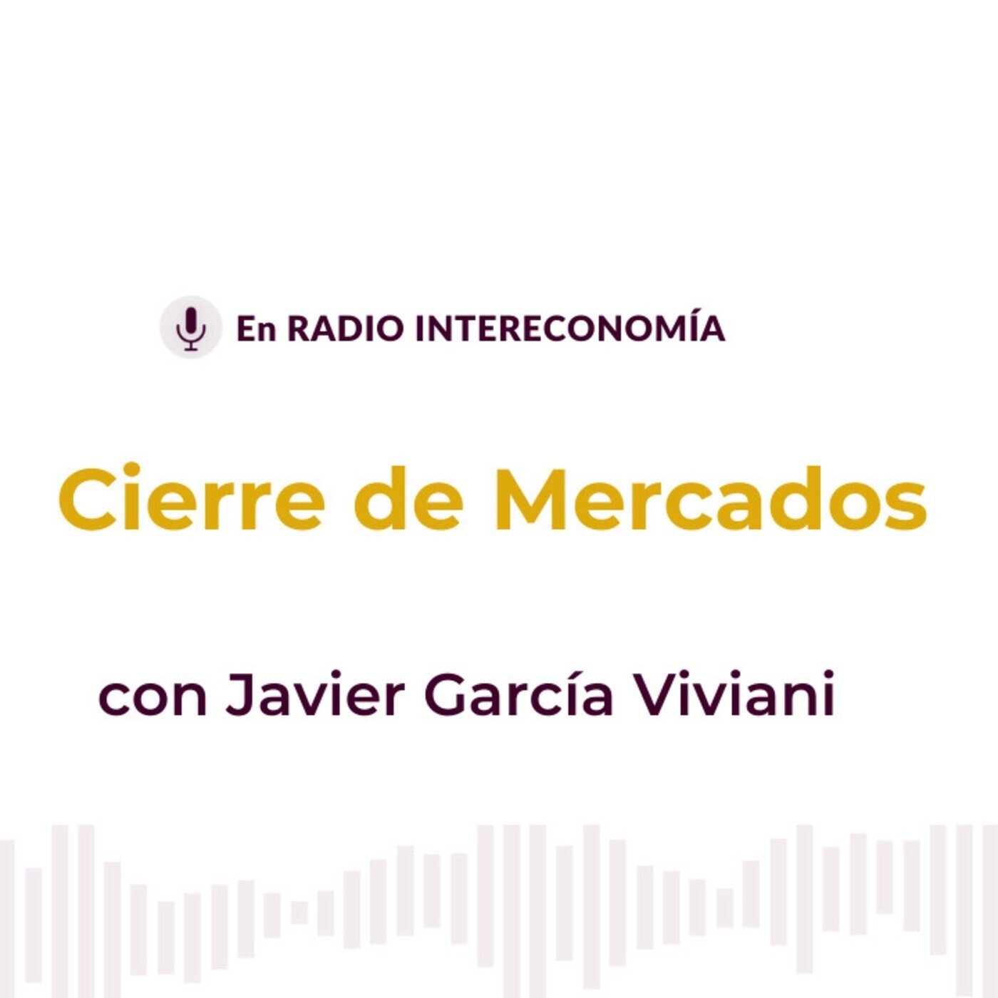 Cierre de Mercados, 07/06/2021 parte 1 episode artwork