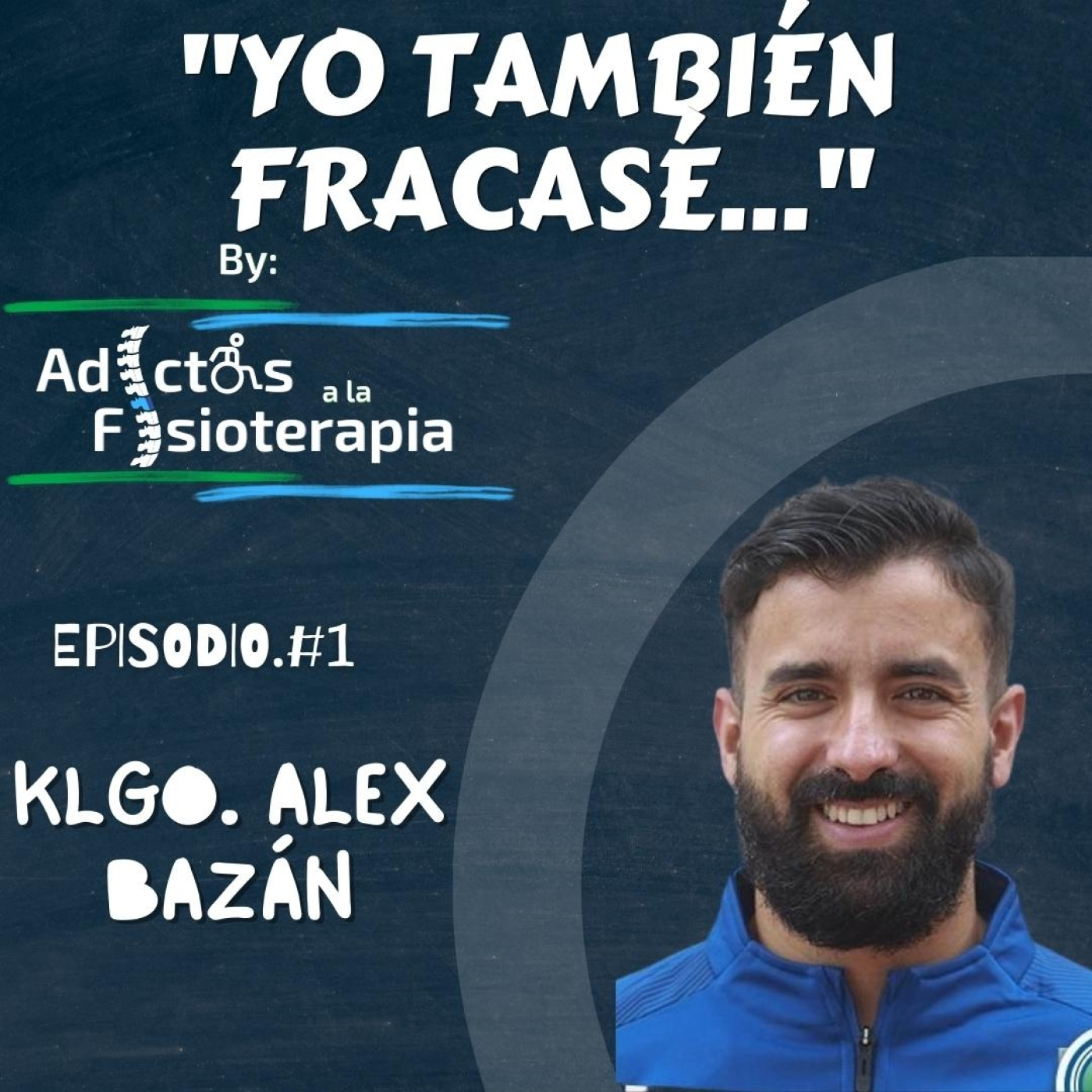 Yo también fracasé - Klgo. Alex Bazán episode artwork