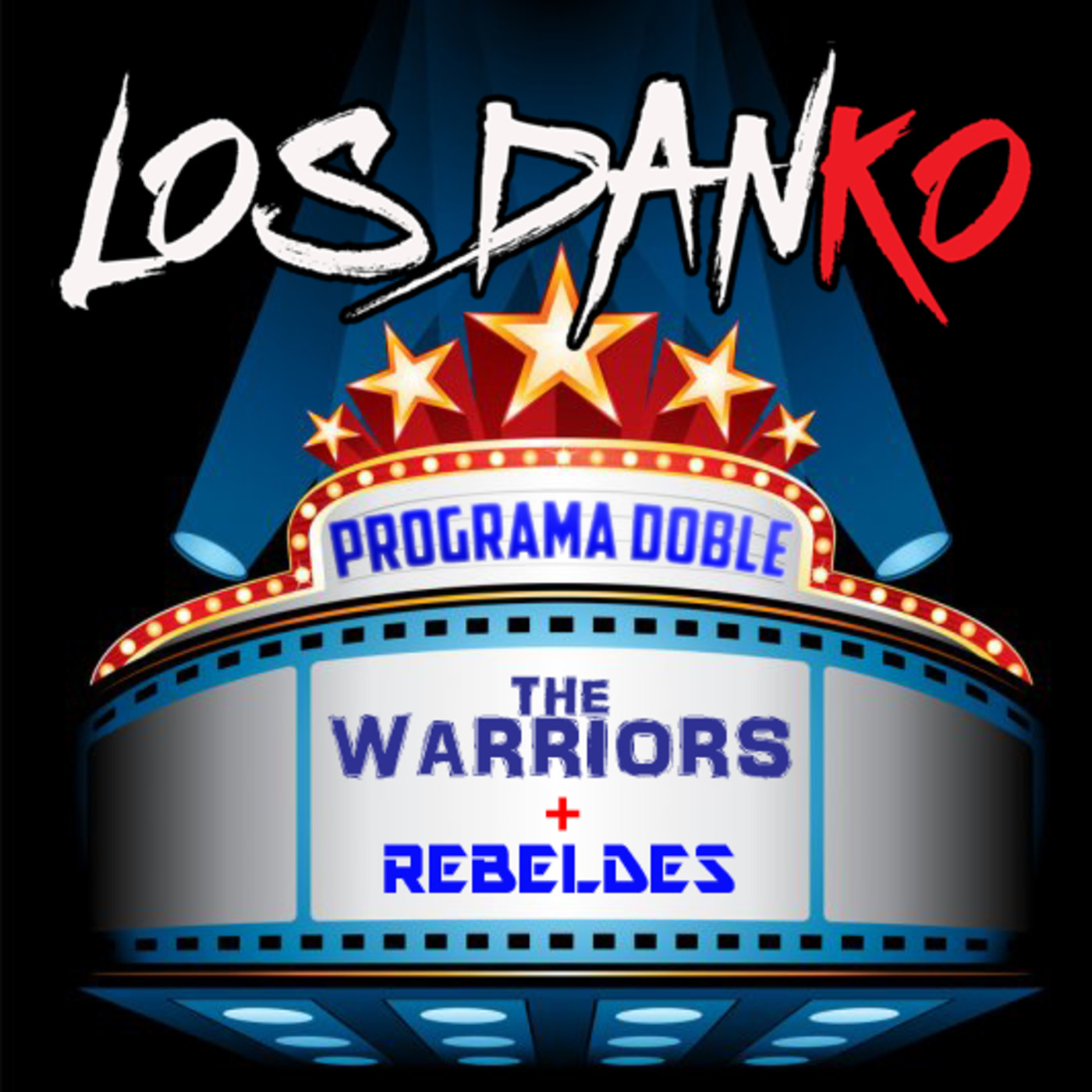 Programa Doble - THE WARRIORS (1979) + REBELDES (1983) | LOS DANKO - Episodio exclusivo para mecenas episode artwork