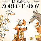 El Malvado Zorro Feroz (2017) #Animación #Comedia #peliculas #audesc #podcast