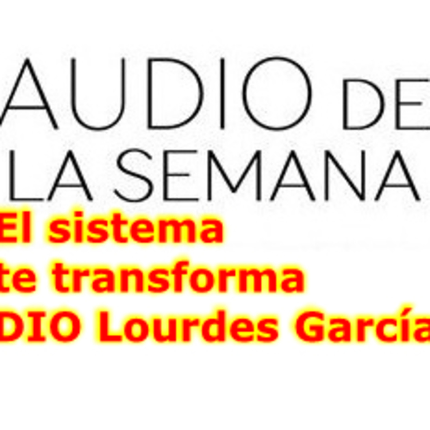 Podcast Audio de la semana