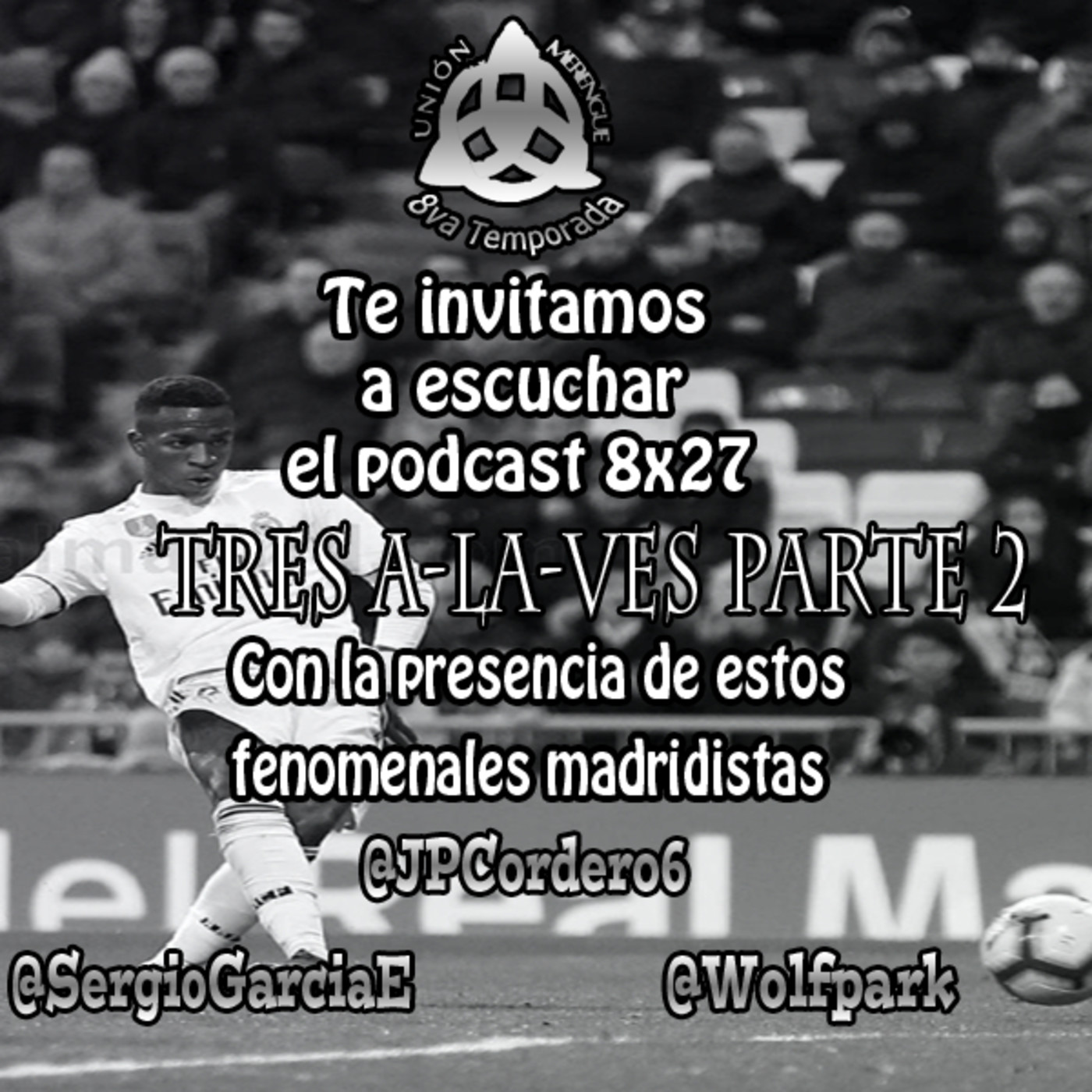 8x27 Tres A-LA-VES Parte 2