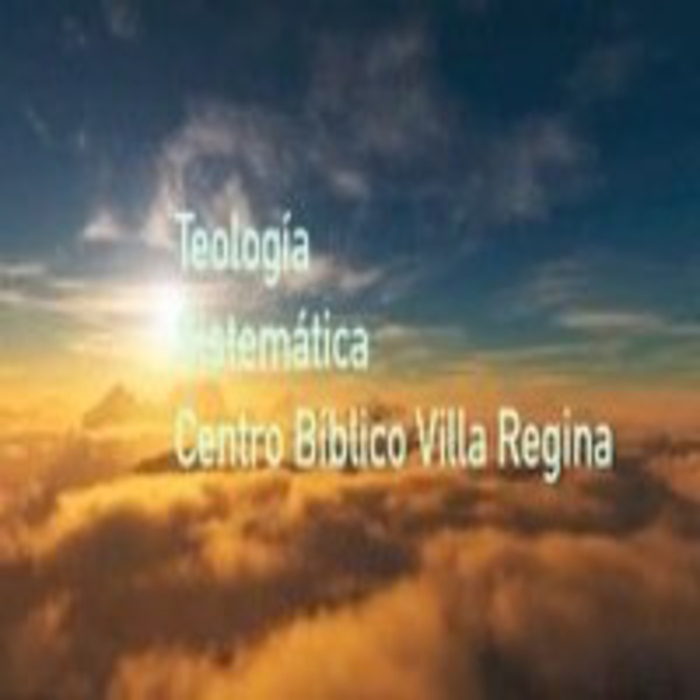 Podcast Teología Sistemática