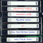 Programa Doble - Podcast #13: Glass + El protegido / Múltiple