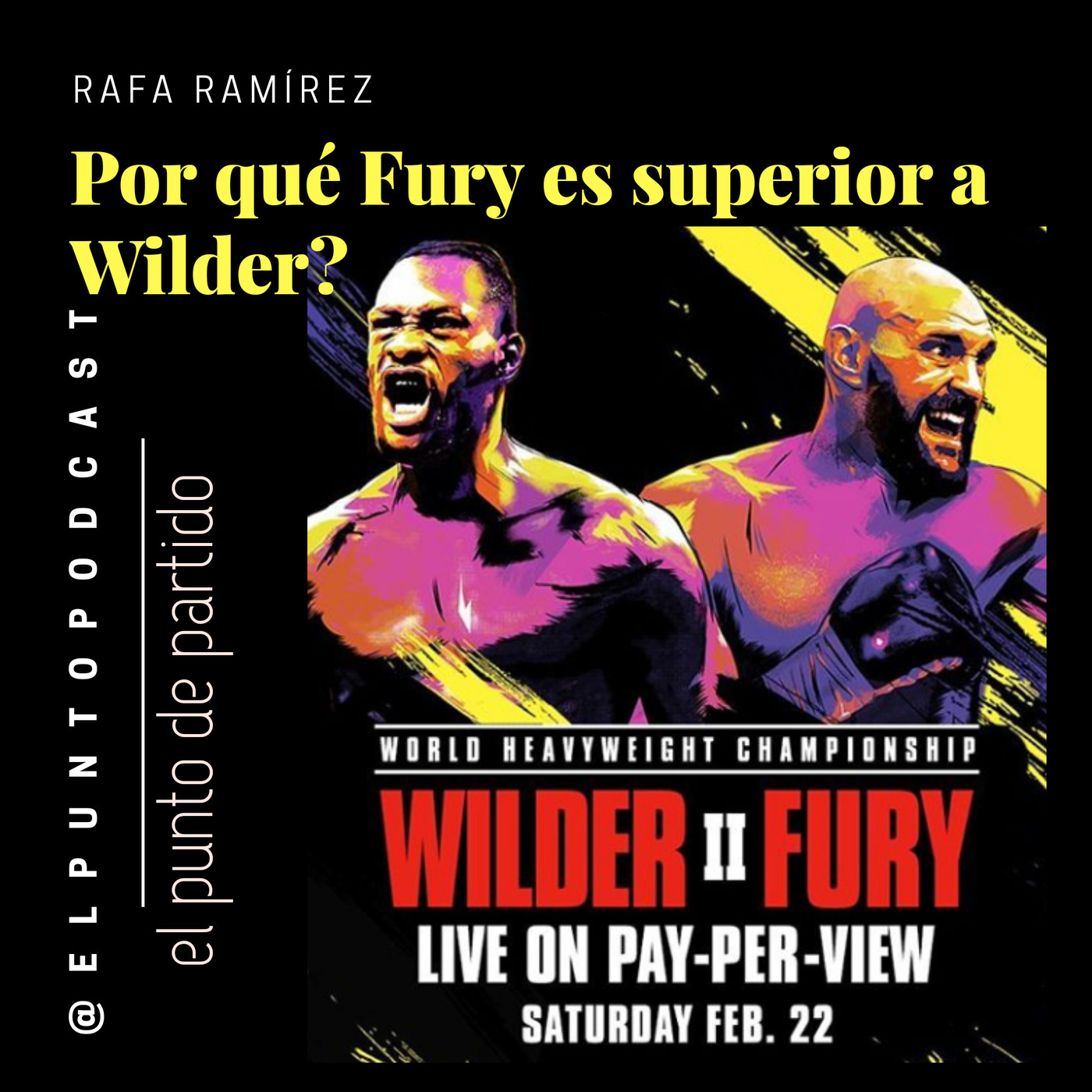Boxeo Por qué creo que Fury es superior a Wilder? episode artwork