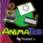 AnimaTec: S01 E02: Pixelatl, Parte 1