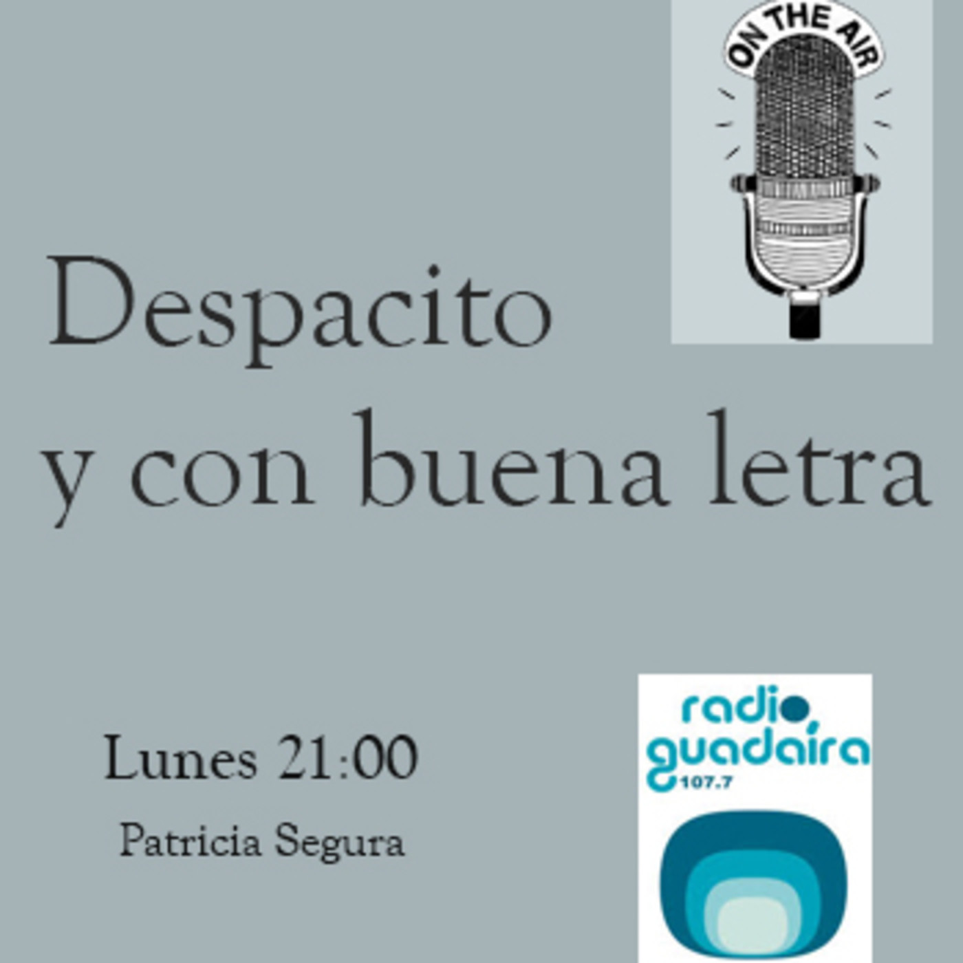 Despacito y con buena letra/Arte