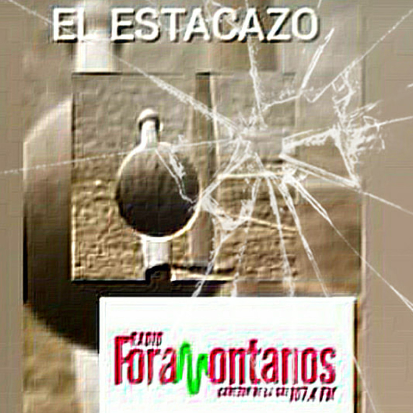 EL ESTACAZO