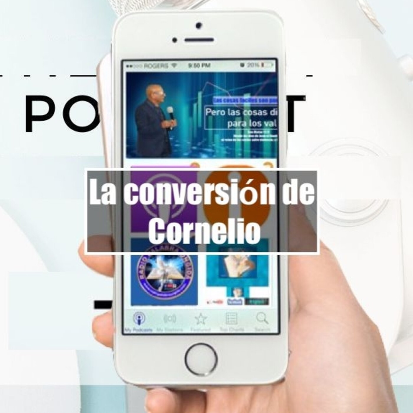 La conversión de Cornelio/Edgar Calderon/Radio Palabra Ungida episode artwork