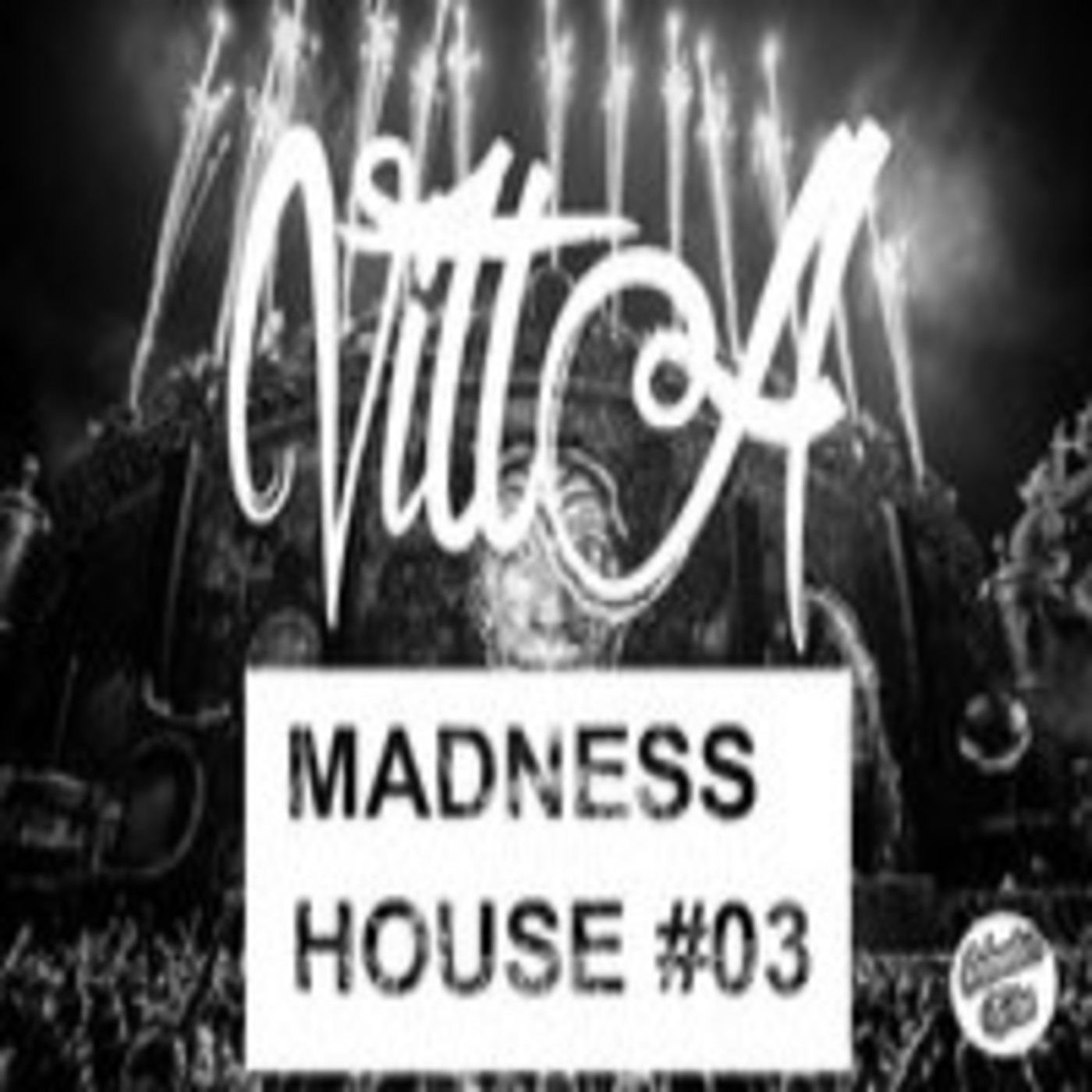 VITTA-MADNESS HOUSE