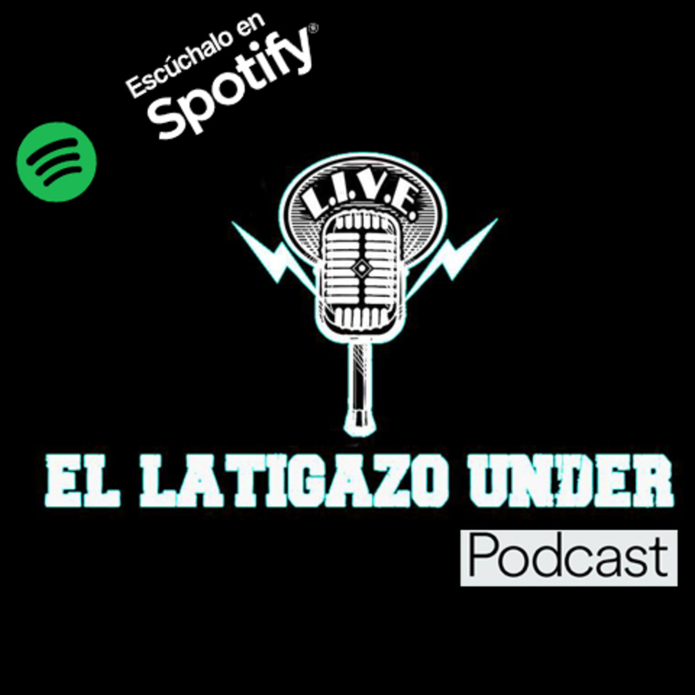 El Latigazo del Under