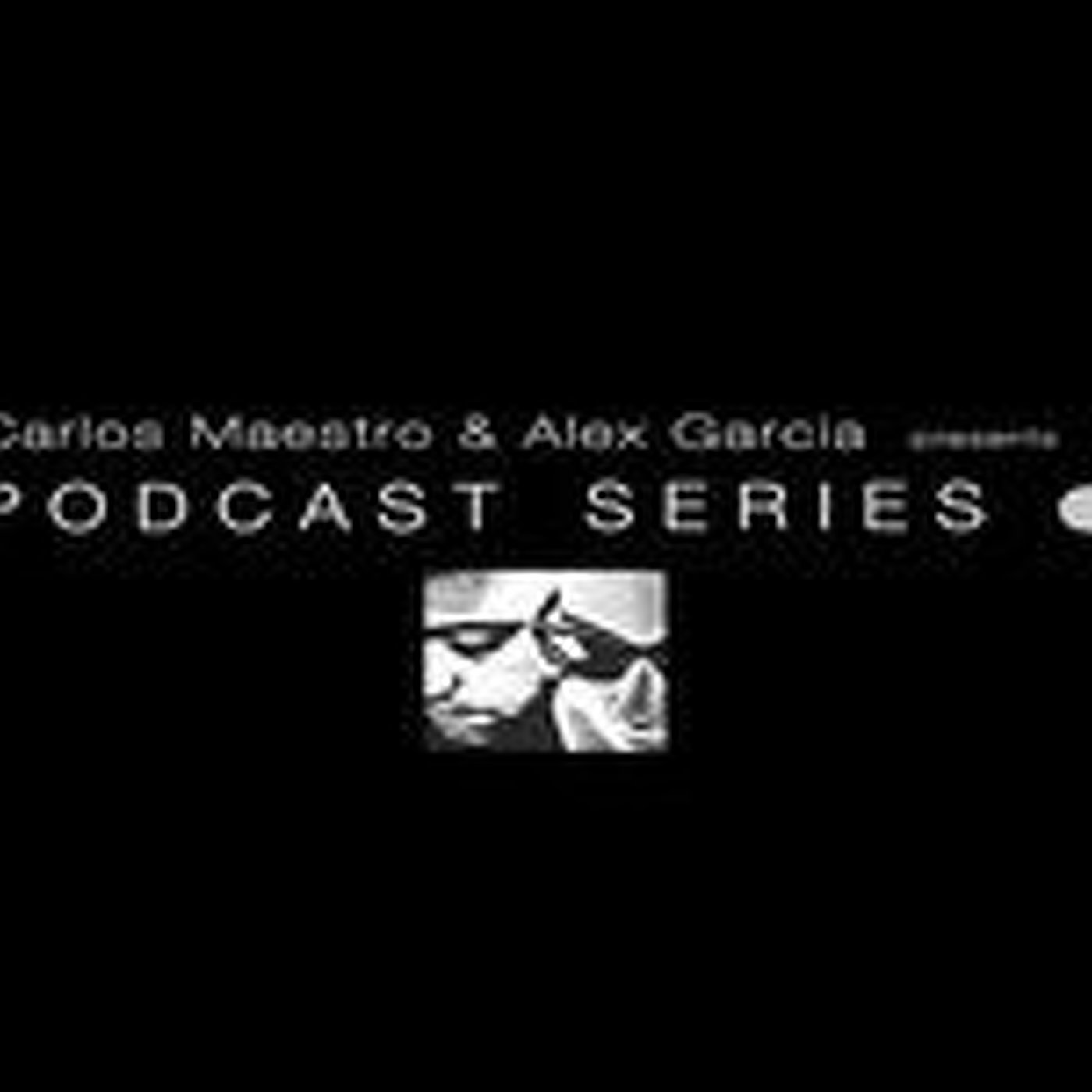 Podcast Series by Carlos Maestro and Alex Garcia