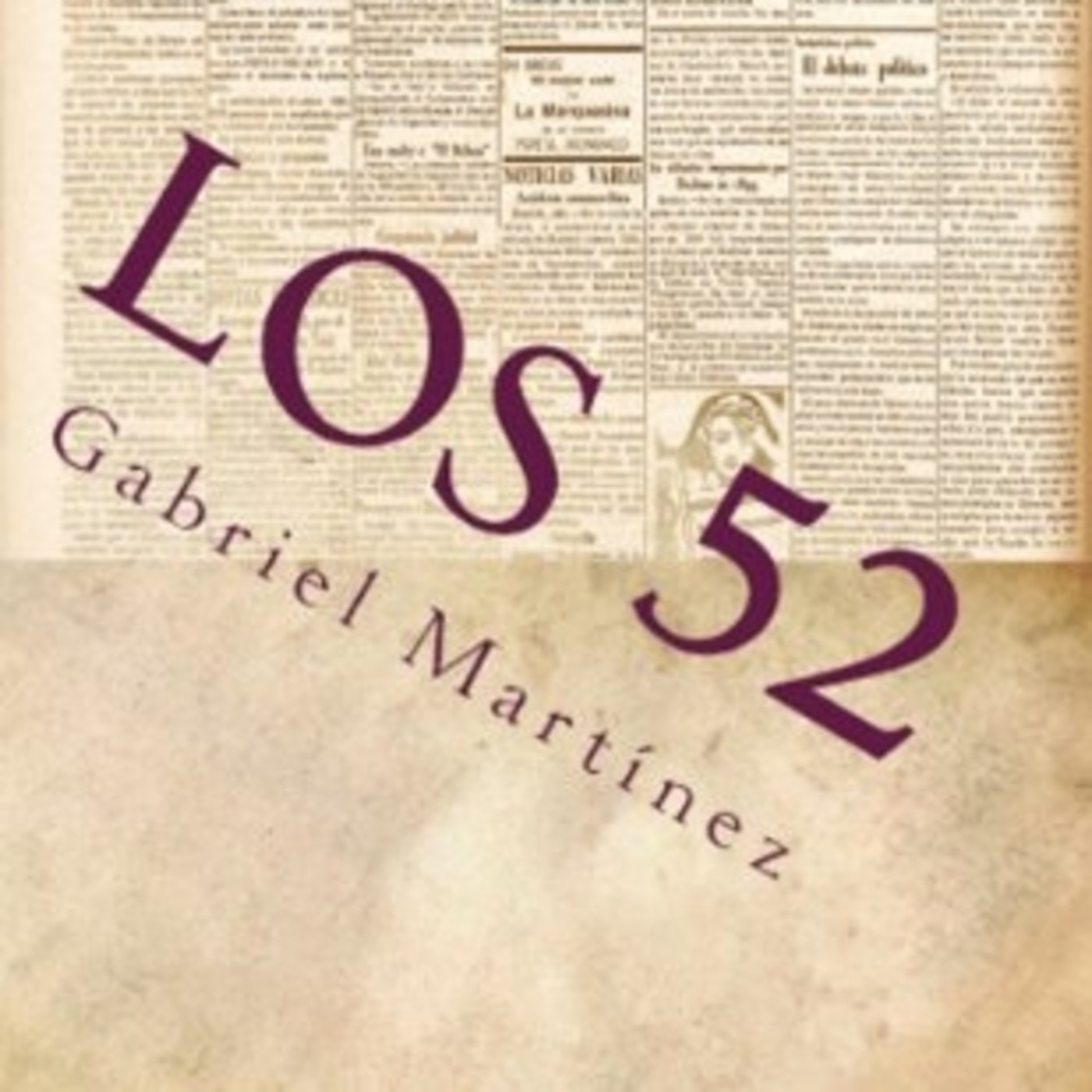 Los 52 - Gabriel Martínez