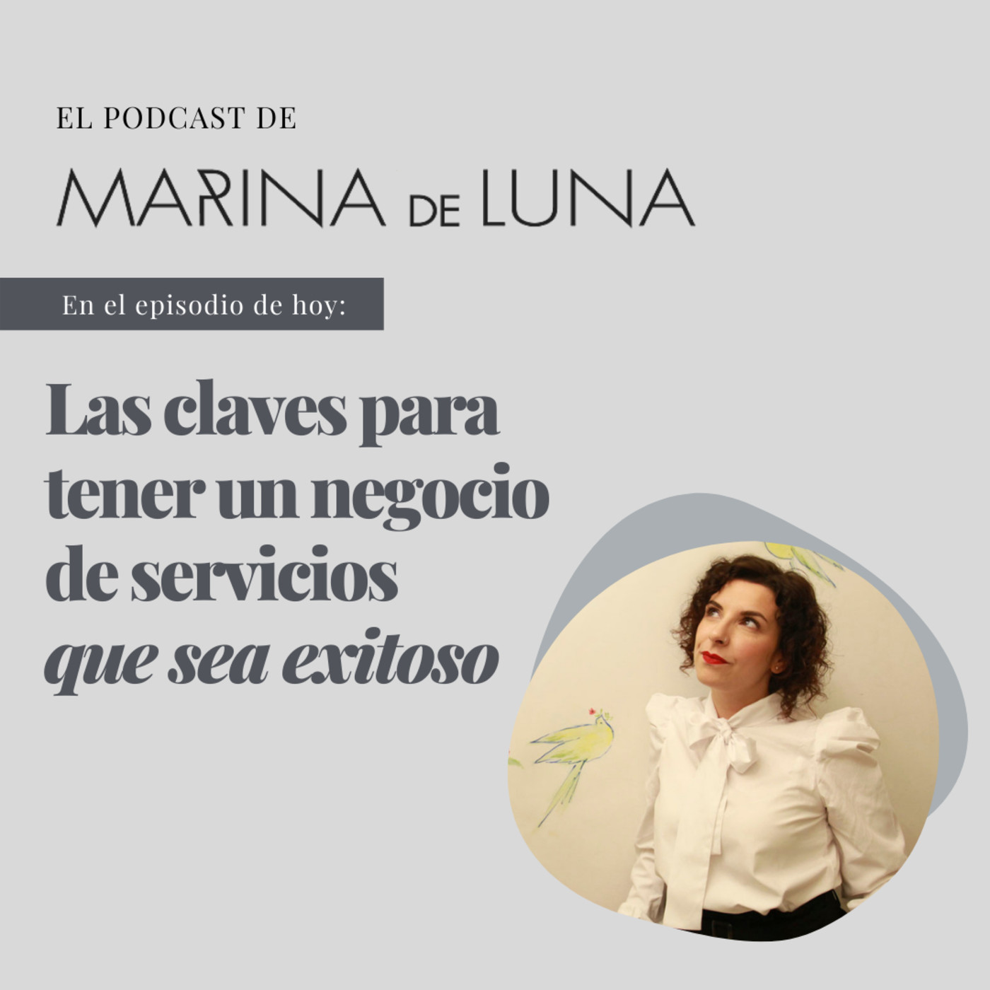 El podcast de Marina de Luna