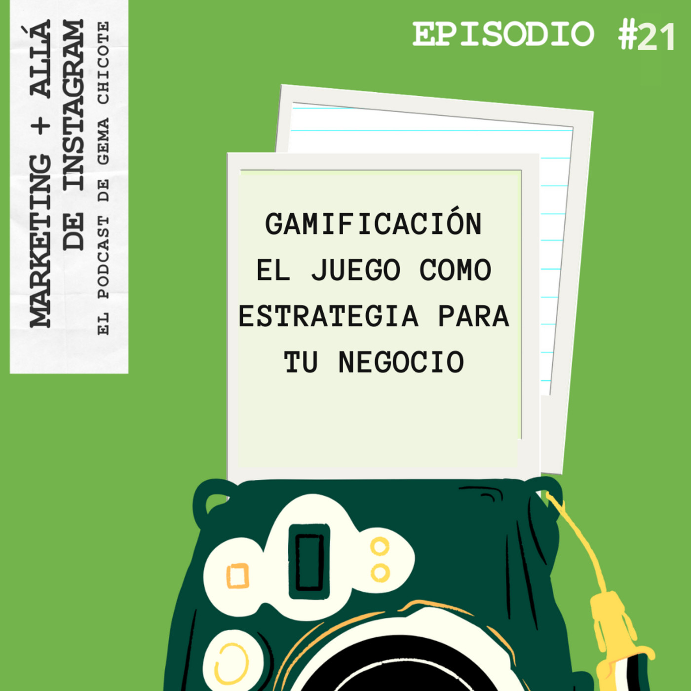 Episodio #21 Gamificación. El juego como estrategia para tu negocio.
